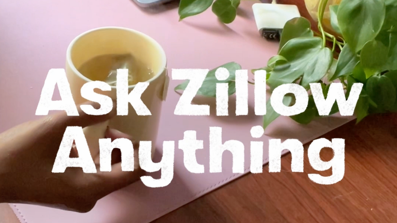 Zillow - Ask Zillow Anything